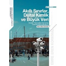 TeknoKapsül Akıllı Sınırlar, Dijital Kimlik ve Büyük Veri