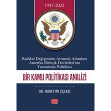 TeknoKapsül Radikal Değişimden Artırımlı Adımlara Amerika Birleşik Devletleri’nin Yunanistan Politikası