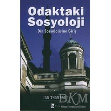 TeknoKapsül Odaktaki Sosyoloji Din Sosyolojisine Giriş