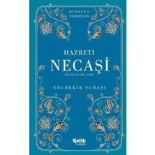 TeknoKapsül Hazreti Necaşi Radıyallahu Anh - Hidayet Yıldızları
