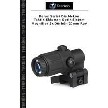 Terrien Delux Serisi Dis Mekan Taktik Ekipman Optik Sistem Magnifier 5x Dürbün 22MM Ray