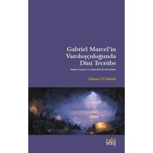 TeknoKapsül Gabriel Marcel’in Varoluşçuluğunda Dini Tecrübe