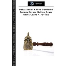Terrien Delux Serisi Kahve Demleme Sunum Eşyası Mutfak Aracı Pirinç Cezve 4.75'' Inc