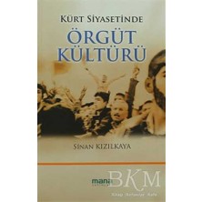 TeknoKapsül Kürt Siyasetinde Örgüt Kültürü