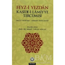TeknoKapsül Feyz-I Yezdan Kaside-I Lamiyye Tercümesi