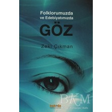 TeknoKapsül Folklorumuzda ve Edebiyatımızda Göz