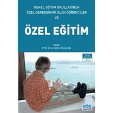 TeknoKapsül Genel Eğitim Okullarında Özel Gereksinimi Olan Öğrenciler ve Özel Eğitim