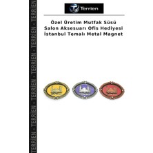 Terrien Özel Üretim Mutfak Süsü Salon Aksesuarı Ofis Hediyesi Istanbul Temalı Metal Magnet