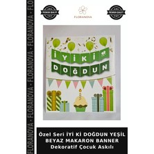 Floranova Özel Seri Iyi Ki Doğdun Yeşil Beyaz Makaron Banner Dekoratif Çocuk Askılı