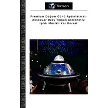 Terrien Premium Doğum Günü Aydınlatmalı Aksesuar Uzay Temalı Astronotlu Işıklı Müzikli Kar Küresi