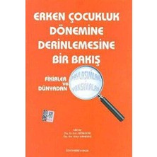 TeknoKapsül Erken Çocukluk Dönemine Derinlemesine Bir Bakış
