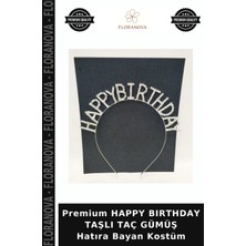 Floranova Premium Happy Bırthday Taşlı Taç Gümüş Hatıra Bayan Kostüm