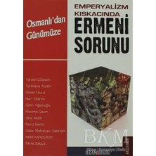 TeknoKapsül Emperyalizm Kıskacında Osmanlı`dan Günümüze Ermeni Sorunu