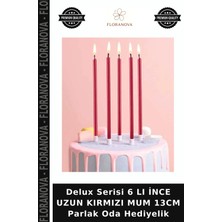Floranova Delux Serisi 6 Lı Ince Uzun Kırmızı Mum 13CM Parlak Oda Hediyelik