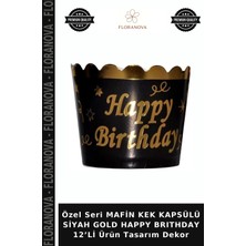 Floranova Özel Seri Mafin Kek Kapsülü Siyah Gold Happy Brıthday 12’li Ürün Tasarım Dekor