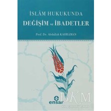 TeknoKapsül Islam Hukukunda Değişim ve Ibadetler