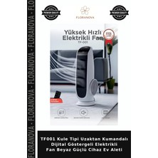 Floranova TF001 Kule Tipi Uzaktan Kumandalı Dijital Göstergeli Elektrikli Fan Beyaz Güçlü Cihaz Ev Aleti