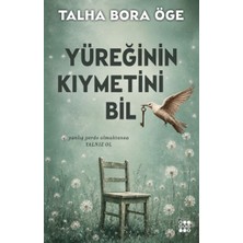 Marsilyan Yüreğinin Kıymetini Bil