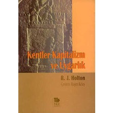 TeknoKapsül Kentler Kapitalizm ve Uygarlık