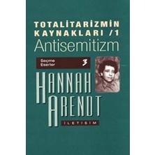 TeknoKapsül Totalitarizmin Kaynakları 1: Antisemitizm