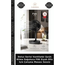 Floranova Delux Serisi Vantilatör Şarjlı Klima Soğutucu F06 Siyah Ofis Için Çalışma Masası Sessiz