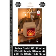 Floranova Delux Serisi H9 Şömine Efektli Sessiz Ultrasonik 200 ml Ofisler Oda Uyku