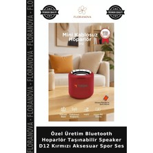 Floranova Özel Üretim Bluetooth Hoparlör Taşınabilir Speaker D12 Kırmızı Aksesuar Spor Ses