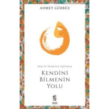 TeknoKapsül Zen ve Tasavvuf Işığında Kendini Bilmenin Yolu