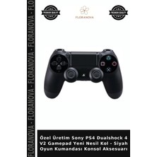 Floranova Özel Üretim Sony Ps4 Dualshock 4 V2 Gamepad Yeni Nesil Kol - Siyah Oyun Kumandası Konsol Aksesuarı