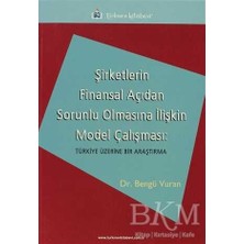 TeknoKapsül Şirketlerin Finansal Açıdan Sorunlu Olmasına Ilişkin Model Çalışması