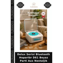 Floranova Delux Serisi Bluetooth Hoparlör D61 Beyaz Parti Aux Nostaljik