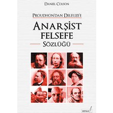 TeknoKapsül Proudhon’dan Deleuze’e Anarşist Felsefe Sözlüğü