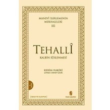 TeknoKapsül Manevi Ilerlemenin Merhaleleri 3 Tehalli