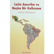 TeknoKapsül Latin Amerika ve Başka Bir Kalkınma