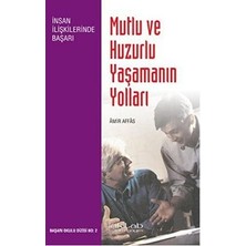 TeknoKapsül Mutlu ve Huzurlu Yaşamanın Yolları