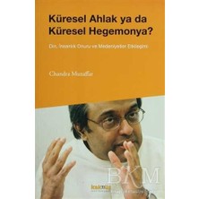 TeknoKapsül Küresel Ahlak Ya Da Küresel Hegemonya?