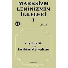 TeknoKapsül Marksizm, Leninizmin Ilkeleri Cilt: 1 Diyalektik ve Tarihi Materyalizm