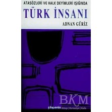 TeknoKapsül Atasözleri ve Halk Deyimleri Işığında Türk Insanı