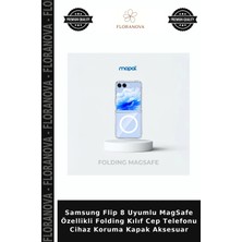 Floranova Samsung Flip 8 Uyumlu Magsafe Özellikli Folding Kılıf Cep Telefonu Cihaz Koruma Kapak Aksesuar