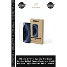 Floranova iPhone 17 Pro Uyumlu No Black Border Şeffaf Ekran Koruyucu Mobil Koruma Cep Aksesuar Akıllı Telefon