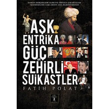 TeknoKapsül Aşk Entrika Güç ve Zehir
