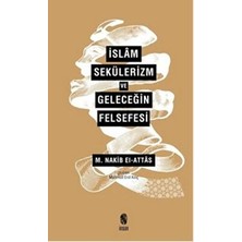 TeknoKapsül Islam Sekülerizm ve Geleceğin Felsefesi