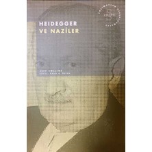 TeknoKapsül Heidegger ve Naziler Postmodern Hesaplaşmalar