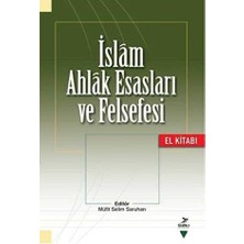 TeknoKapsül Islam Ahlak Esasları ve Felsefesi