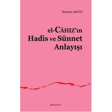 TeknoKapsül El, Cahaz`ın Hadis - Sünnet Anlayışı