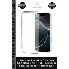 Floranova Premium Redmi 14C Uyumlu Sert Kapak Kılıf Mobil Aksesuar Cihaz Aksesuarı Telefon Kabı