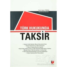 TeknoKapsül Türk Hukukunda Taksir