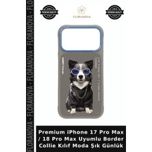 Floranova Premium iPhone 17 Pro Max / 18 Pro Max Uyumlu Border Collie Kılıf Moda Şık Günlük