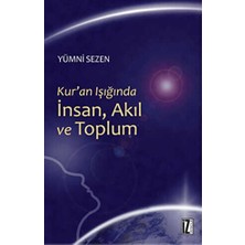 TeknoKapsül Kur`an Işığındainsan, Akıl ve Toplum