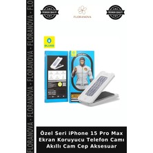 Floranova Özel Seri iPhone 15 Pro Max Ekran Koruyucu Telefon Camı Akıllı Cam Cep Aksesuar